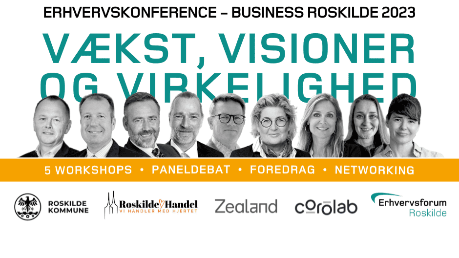 Business Roskilde 2023: Satser stort på vækst, visioner og virkelighed